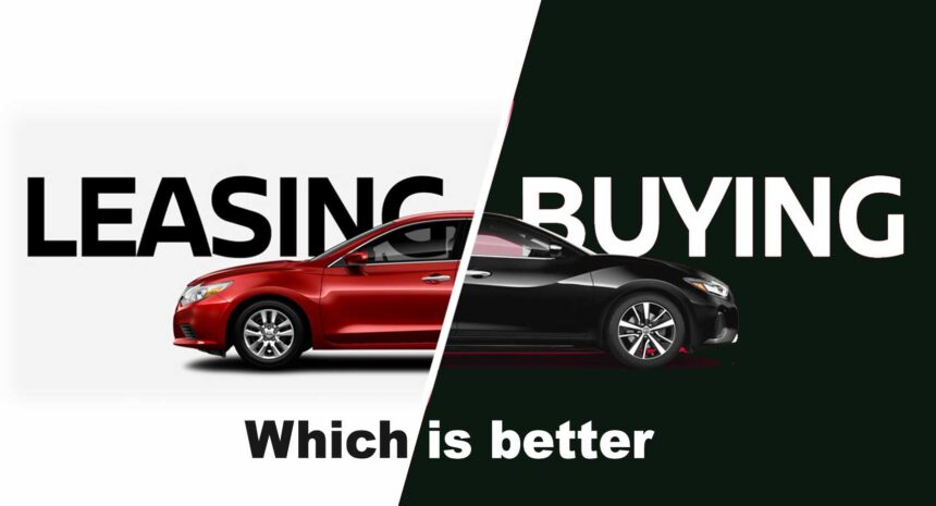 Is It Better to Lease or Buy a Car in 2024?